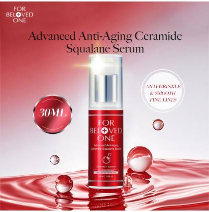[SG Official Distributor]FOR BELOVED ONE - Taiwan Advanced Anti-Aging Ceramide Squalane Serum 30ML / 1.06oz.